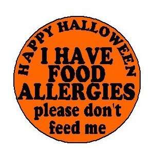 HAPPY HALLOWEEN   I HAVE FOOD ALLERGIES   PLEASE DONT FEED ME ~ LARGE 