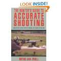 The Hunters Guide to Accurate Shooting How to Hit What Youre Aiming 
