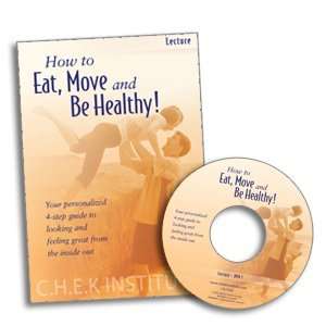  How to Eat, Move and Be Healthy (2 DVD Set) Everything 