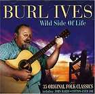 burl ives wild side of life 1 cd fully guaranteed