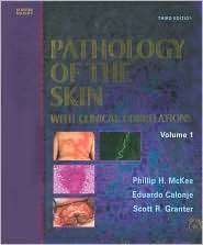 Pathology of the Skin With Clinical Correlations, 2 Volume Set with 