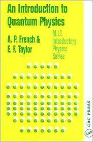Introduction to Quantum Physics, (0748740783), A.P. French, Textbooks 