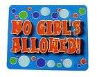 no girls allowed sign  