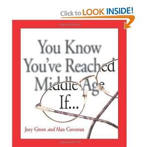   Youve Reached Middle Age If . . . [Paperback] Alan Corcoran Books