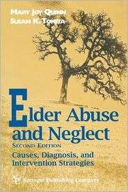 Elder Abuse And Neglect, (0826151221), Mary Joy Quinn, Textbooks 