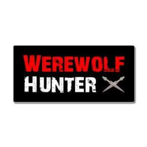 Werewolf Hunter   Werewolves   Window Bumper Sticker