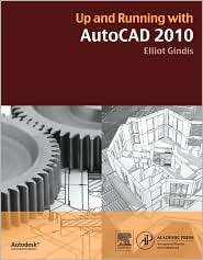   AutoCAD 2010, (0123757193), Elliot Gindis, Textbooks   