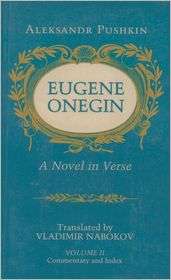 Eugene Onegin A Novel in Verse Commentary, Vol. 2, (0691019045 