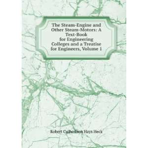   Treatise for Engineers, Volume 1 Robert Culbertson Hays Heck Books