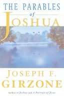   The Parables of Joshua by Joseph F. Girzone, The 