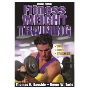  Fitness Weight Training   2nd Edition (Paperback Book 