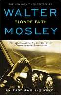 Blonde Faith (Easy Rawlins Walter Mosley