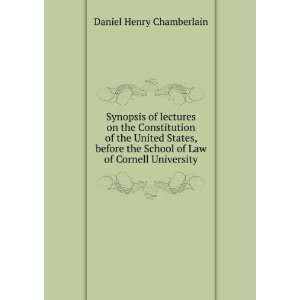   School of Law of Cornell University Daniel Henry Chamberlain Books