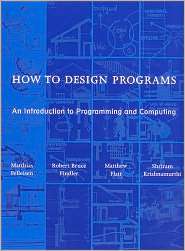 How to Design Programs An Introduction to Programming and Computing 