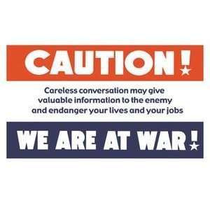 Caution We Are At War   12x18 Framed Print in Black Frame (17x23 