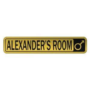   ALEXANDER S ROOM  STREET SIGN NAME