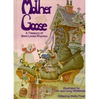 Mother Goose A Treasury of Best Loved Rhymes by Watty Piper, Tim 