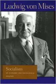 Socialism, (0913966630), von Mises, Textbooks   