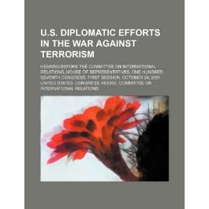  U.S. diplomatic efforts in the war against terrorism 