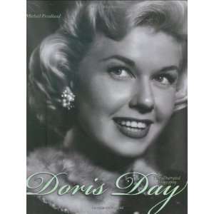  Doris Day The Illustrated Biography [Hardcover] Michael 