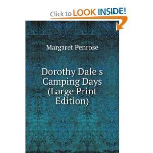  Dorothy Dale s Camping Days (Large Print Edition 