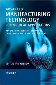   Applications, (0470016884), Ian Gibson, Textbooks   