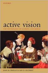 Active Vision The Psychology of Looking and Seeing, (019852479X 