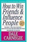 How to Win Friends & Influence People by Dale Carnegie, Dorothy 