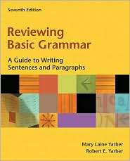 Reviewing Basic Grammar A Guide to Writing Sentences and Paragraphs 