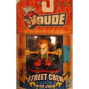   Dude Ridiculously Awesome   STREET CREW   #155 ZIGGIE Toys & Games