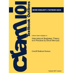  Studyguide for International Business Theory and Practice by Ehud 