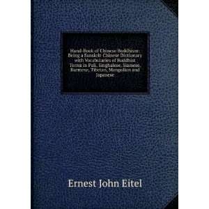   , Burmese, Tibetan, Mongolian and Japanese Ernest John Eitel Books