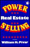   Power Real Estate Selling by William H. Pivar, Kaplan 