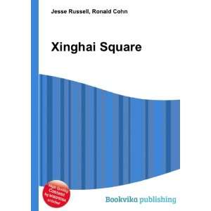  Xinghai Square Ronald Cohn Jesse Russell Books