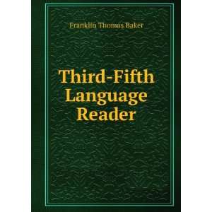 Third Fifth Language Reader Franklin Thomas Baker Books