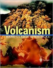 Volcanism, (3540436502), Hans Ulrich Schmincke, Textbooks   Barnes 