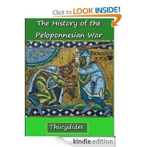 The History of the Peloponnesian War By Thucydides (Annotated 