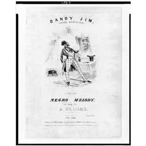   Dandy Jim,Carolina;Negro melody,Williams,Endicott 1843