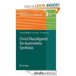Chiral Diazaligands for Asymmetric Synthesis (Topics in Organometallic 