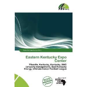   Kentucky Expo Center (9786136543888) Columba Sara Evelyn Books