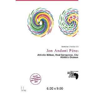  Jon Andoni Pérez (French Edition) (9786200654663 