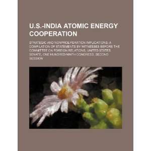 India atomic energy cooperation strategic and nonproliferation 
