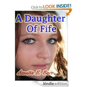 Daughter Of Fife Original Classic Version (Illustrated) Amelia E 