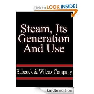 Steam, Its Generation and Use Babcock & Wilcox Company  