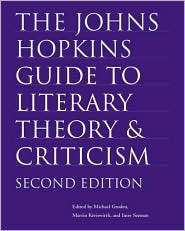 The Johns Hopkins Guide to Literary Theory and Criticism, (0801880106 