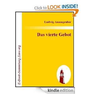 Das vierte Gebot  Volksstück in vier Akten (German Edition) Ludwig 