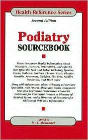 Podiatry Sourcebook, (0780809440), Ivy L. Alexander, Textbooks 