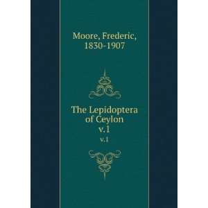   of Ceylon. v.1 Frederic, 1830 1907 Moore  Books