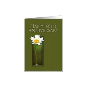  Happy 40th Anniversary, White Daisy on Green Background 