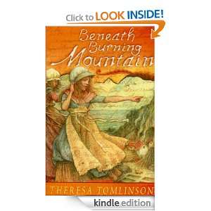 Beneath Burning Mountain Theresa Tomlinson  Kindle Store